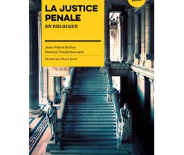 Recension : Le guide de la justice pénale en Belgique